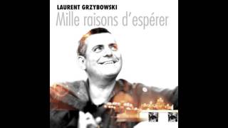 Laurent Grzybowski - Donne-moi seulement de t'aimer chords