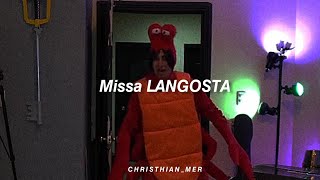 La historia de MISSA LANGOSTA !  [letra] video