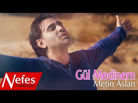 Metin Aslan - Gül Medinem - Orjinal Klip