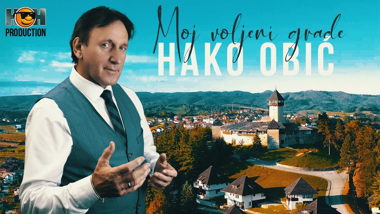 HAKO OBIĆ - MOJ VOLJENI GRADE 2021