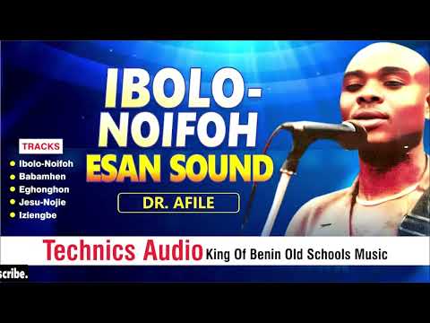 🎵 Dr. Afile Music, Title. Ibolo-Noifo (Full Album) 🎵