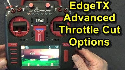 Viewer Request: Advanced Throttle Cut For EdgeTX On The TX16S