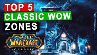 The Top 5 Classic WoW Leveling Zones