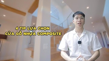 4 Tips lựa chọn cửa gỗ nhựa Composite I NỘI THẤT KV l