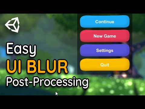UI BLUR in Unity Post-Processing for 2D & 3D games