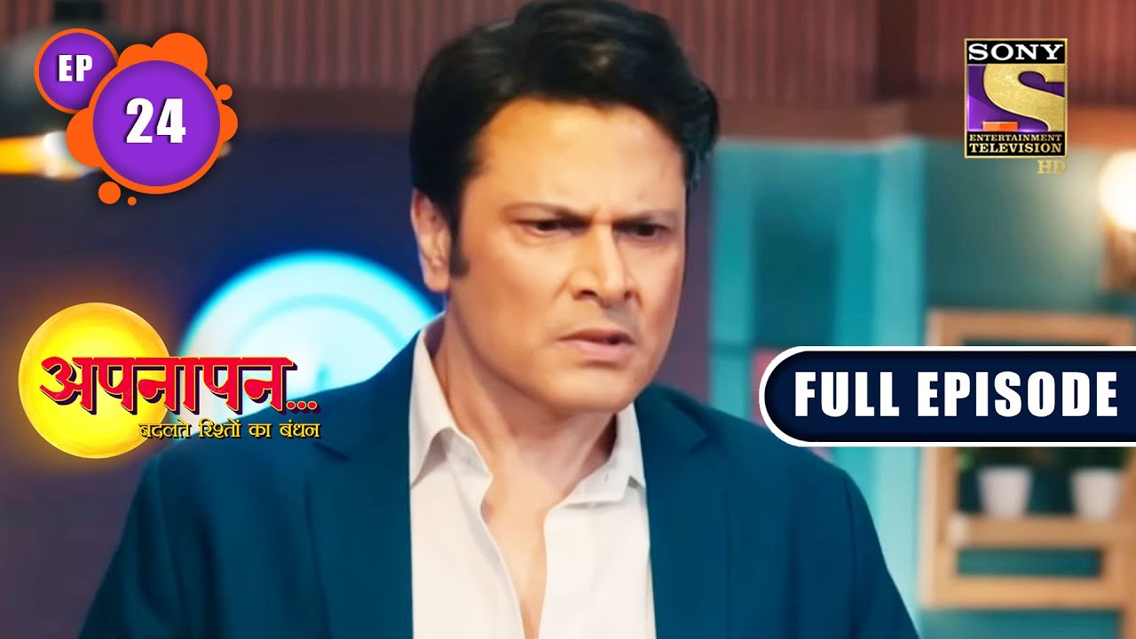 Half-Truth | Appnapan - Badalate Rishton Ka Bandhan - Ep 24 | Full Episode | 18 July 2022