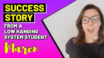 Success story from a Low Hanging System Student -  Maren Anderson