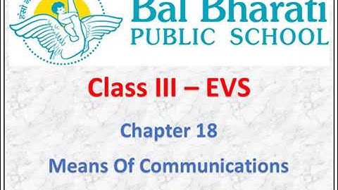 III EVS Chapter 18 Means Of Communications Part 3