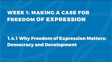 MOOC FOE1x | 1.4.1 Democracy and Development | Making a Case for Freedom of Expression