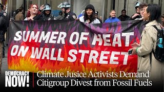 Climate Activists Blockade Citigroup HQ to Demand Banking Giant Stop Funding Fossil Fuels