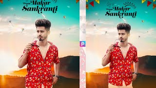 Makar Sankranti Photo Editing 2022 || Makarsankranti Concept Photo Editing in Picsart || CS EDITZ screenshot 5