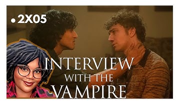 Interview with the Vampire 2x05 First Time Reaction