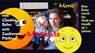 "Musicato", Folge 161, Der Mond (Halbmond, Vollmond usw.), Musikalische Früherziehung ab 3 Jahre