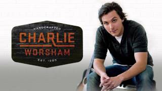 Charlie Worsham - "Could It Be" (With Lyrics)