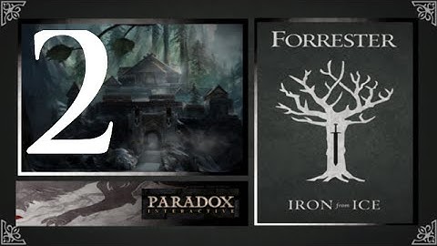 Crusader Kings 2, Game of Thrones: Forresters of Ironrath #2 - Wildlings at the wall