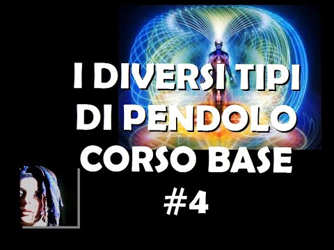 Radiestesia #4 I diversi tipi di pendolini