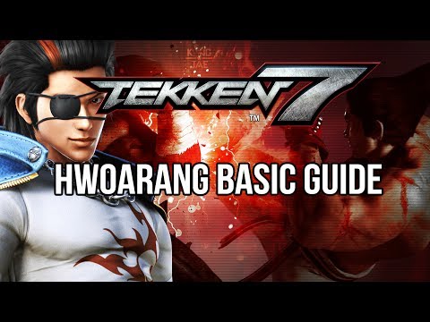 HWOARANG Basic Guide - TEKKEN 7 (Basic To Pro)