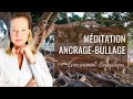 Meditation ancrage bullage  enracinement nergtique  olga alexandrova