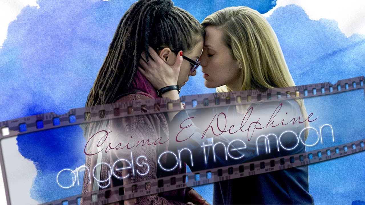 Delphine & Cosima || Angels on the Moon {#savedelphine}