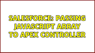 Salesforce: Passing JavaScript Array to Apex Controller