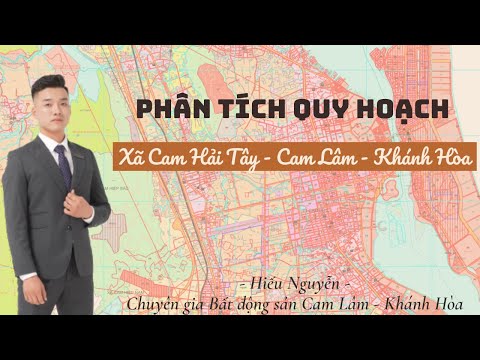 Phân tích Quy Hoạch xã Cam Hải Tây - Cam Lâm. Ưu Nhược Điểm | Đất Nền Cam Lâm - Khánh Hoà