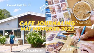 Cafe Journaling | May Memories 2022 Journal With Me