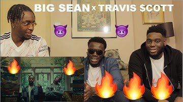 Big Sean - Lithuania ft. Travis Scott (REACTION)