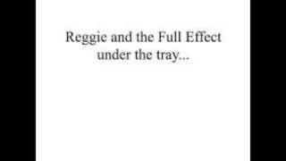 Video thumbnail of "Reggie And The Full Effect- Your Bleeding Heart"