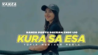 DANSA PORTU DAERAH ENDE LIO || KURA SA ESA [ Tofik Remixer ] Terbaru 2024 ™