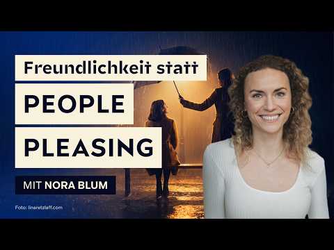 Kindness Over People Pleasing - #158 LeaderTalks with Nora Blum