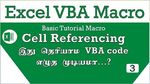 VBA Cell Referencing | Excel VBA Macro for Beginners in Tamil