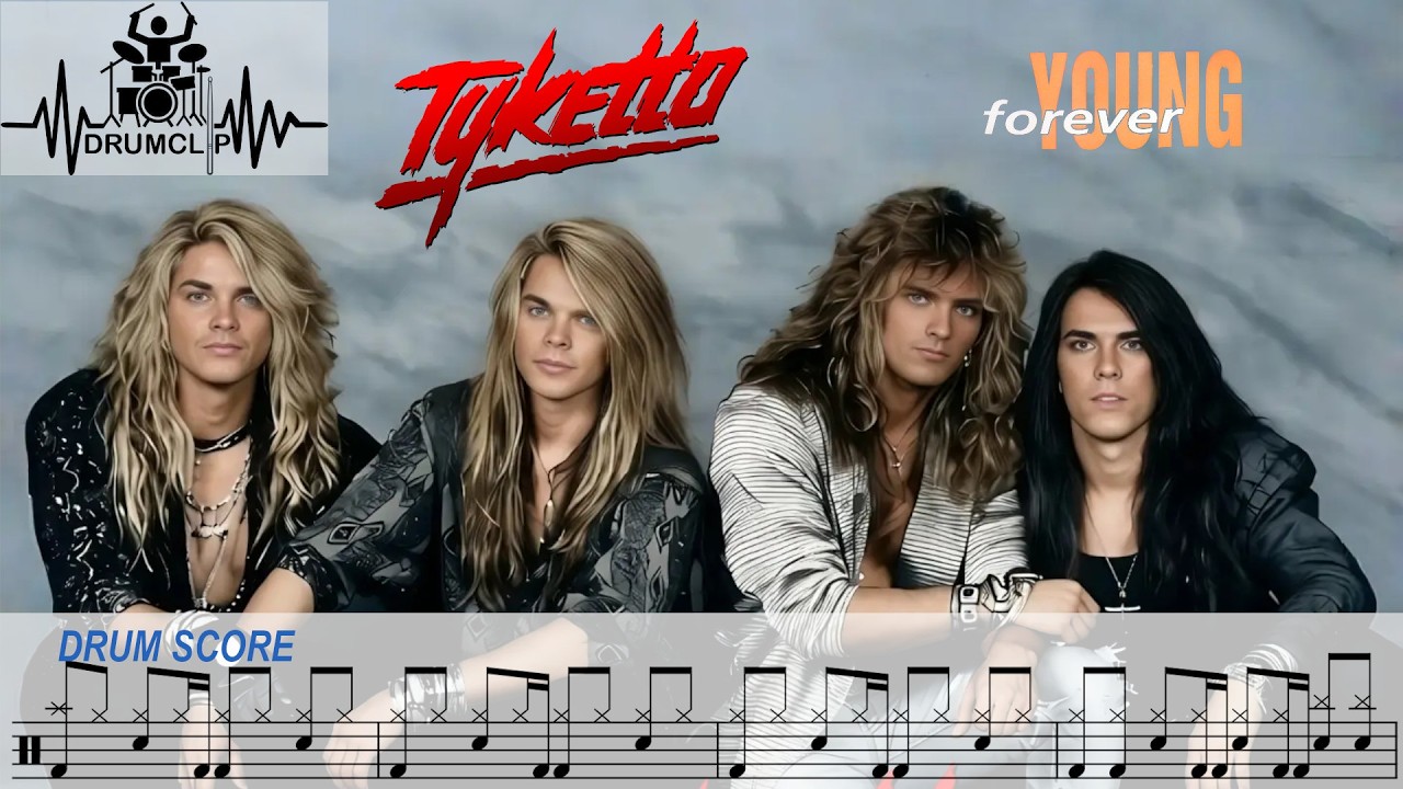 Tyketto - Forever Young (Drum Score)