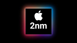 Apple to Use TSMC's First 2nm Chips