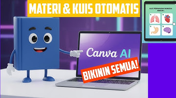 AUTO JADI! Materi dan Kuis Otomatis Pake Canva AI (Guru Wajib Coba) 
