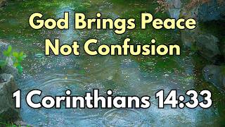 What Does 1 Corinthians 14:33 Really Mean?