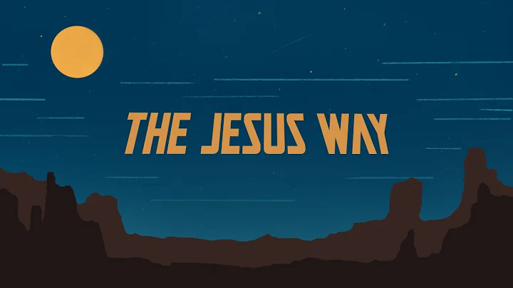 The Jesus Way - Donnie Gebhard