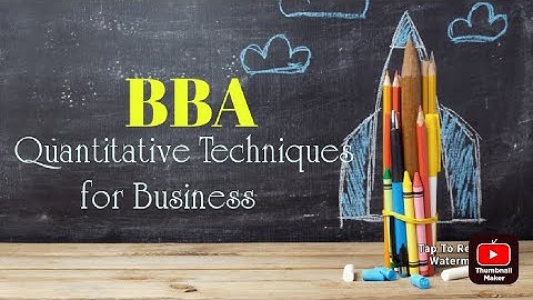 Fourth Sem BBA Quantitative Techniques for Business. Previous year question paper.
