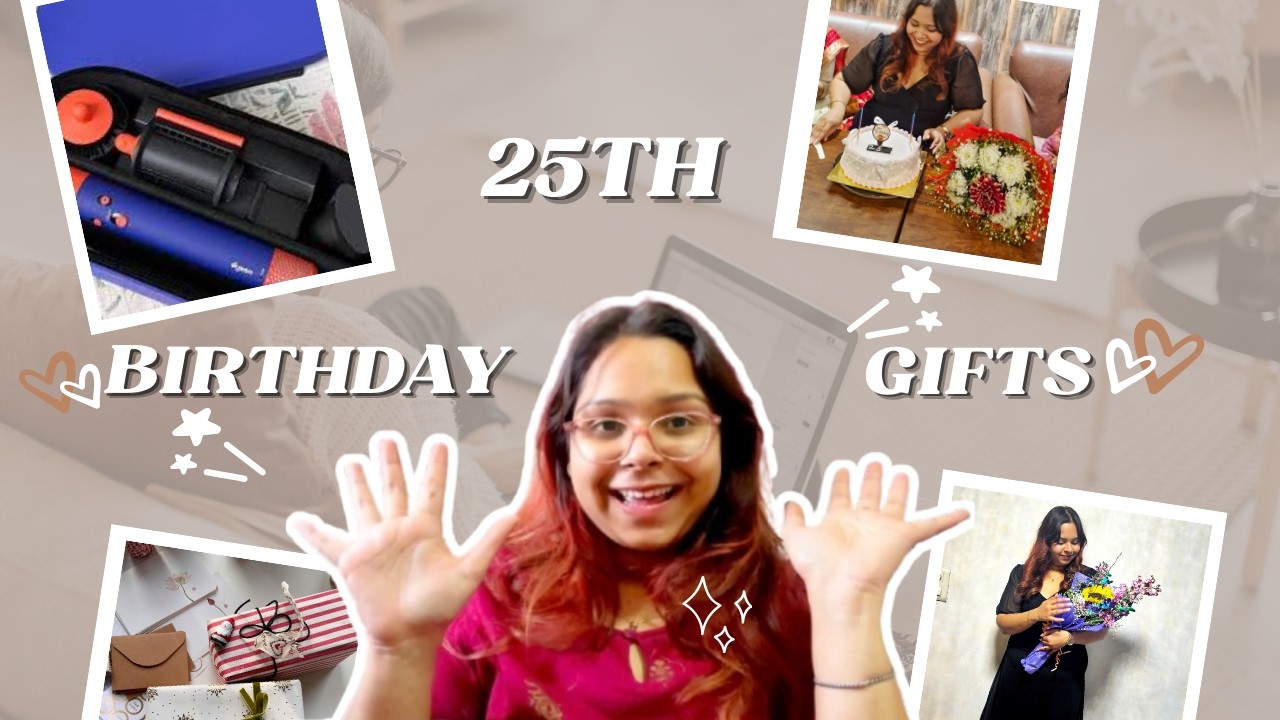 Everything I Got for My 25th Birthday 🤍