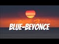 BLUE BEYONCE LYRICS mp3