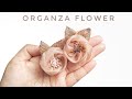 Organza Flower Easy Tutorial