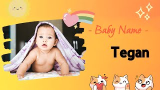 TEGAN | Tegan name meaning | Girl Name Meaning | Fair; Poet (2026)