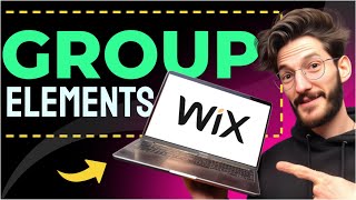 How to GROUP ELEMENTS in WIX (Step by Step)