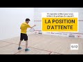 Squash  la position dattente pour joueurs dbutants 5 de 12