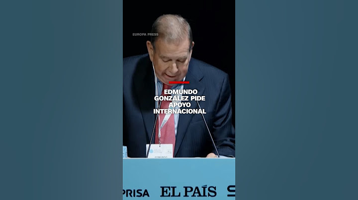 Edmundo González pide apoyo internacional