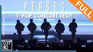 PERSES @ T-POP Concert Fest! [Full Fancam 4K 60p] 221030