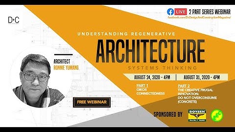 PART 1 | Understanding Regenerative Architecture Systems Thinking