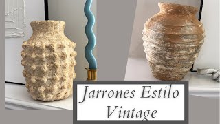 JARRONES ESTILO VINTAGE /POTTERY BARN AND ANTHROPOLOGIE INSPIRED DUPES