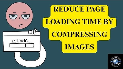 Reduce Page Loading Time By Compressing Images | Digital Marketing | 2025 | Organically Marketing