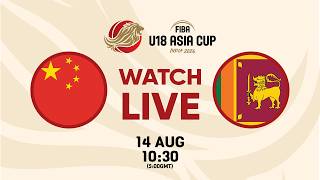 Group Phase | China v Sri Lanka | Full Basketball Game | FIBA U18 Asia Cup 2026
