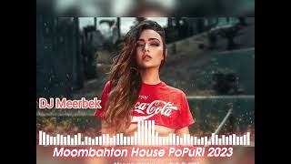 DJ Meerbek REMIX Moombahton House PoPuRi (2023 Club Original MiX) 🎧🎼💣😍🔥🔥 Live-Set #subscribe